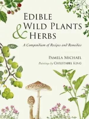 Edible Wild Plants And Herbs 9781911667346 - Free Tracked Delivery • £19.96