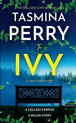 The Ivy: A Lara Stone Mystery (Lara ... Perry Tasmina • £21.99