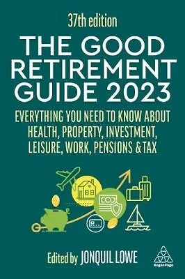 £13.66 • Buy Good Retirement Guide 2023 By Jonquil Lowe