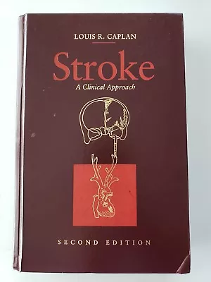 Stroke A Clinical Approach By Louis R. Caplan Second Edition Hardcover 1993 • $9.59