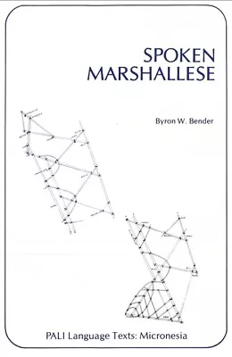 Spoken Marshallese: An Intensive Language Course With Grammatical Notes And... • $33.53
