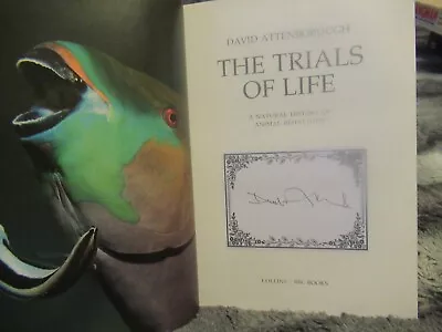 The Trials Of Life By Sir David Attenborough HAND SIGNED  (Hardcover 1992) • £39.99