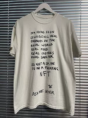 Kanye West Slogan T-Shirt. ‘DO NOT ASK ME TO DO AN NfT-Shirt. • £25