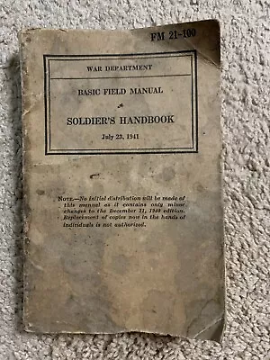 Army  WWll WW2 Basic Field Book Soldiers Handbook July 23  1941 • $110