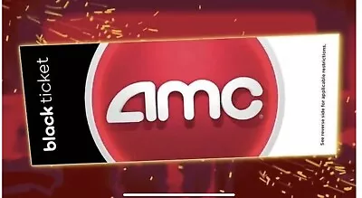 1 AMC Movie Theaters Black Movie Ticket • $11.95