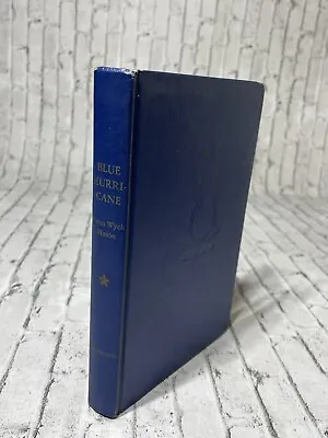 Vintage Book BLUE HURRICANE First Edition F. Van Wyck Mason Hardcover 1954 • $5.39