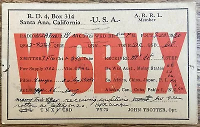 QSL Card - 1930 - Santa Ana California USA - W6BVX - John Trotter • $6