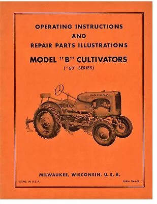 Allis Chalmers Model B 60 Series 1 Row Cultivator Operators + Parts Manual AC • $20