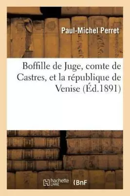 Boffille De Juge Comte De Castres Et La R?Publique De Venise • $17.21