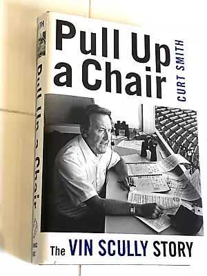 Vin Scully Signed Pull Up A Chair Book PSA Guaranteed Authentic Autograph • $200