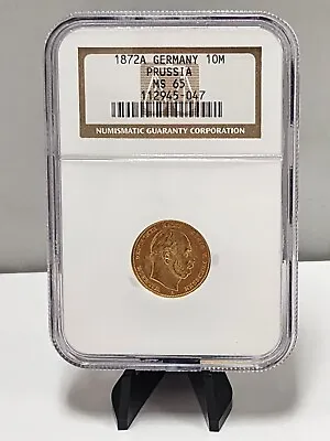 1872-A Germany Prussia 10 Mark Gold Coin NGC MS65 • $399.99