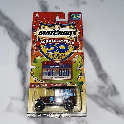 NIP Matchbox Across America Michigan 1:64 Die Cast 1921 Ford Model T Delivery  • $5