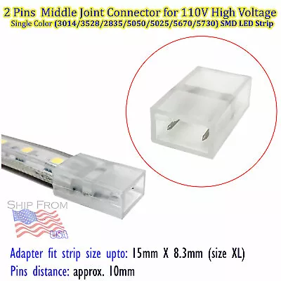 2 Pin Middle Joint Connector 110V High Voltage 2538/3014/5050 SMD LED Strip 10mm • $7.99