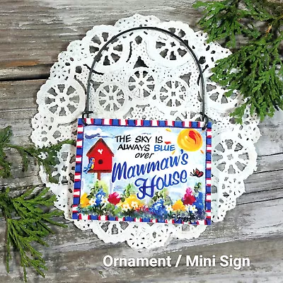Mawmaw * Mini Sign / Ornament * Maw Maw All Relatives Family Appreciation Gift • $10.95