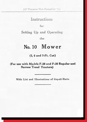 IH McCormick Deering No. 10 Sickle Mower Owner's Manual Farmall F-20 F-30 • $20