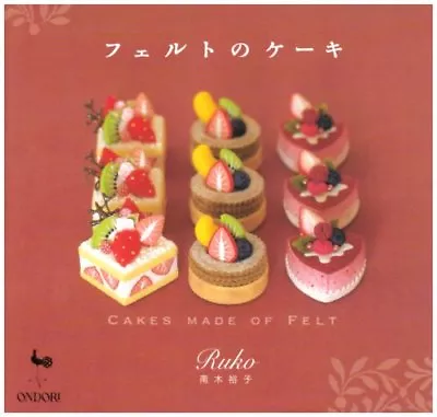 £23.02 • Buy CAKES MADE Of FELT Japanese Handmade Felt Craft Pattern Book Japan