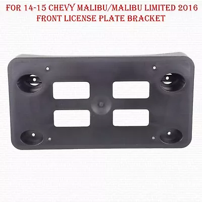 For 14-15 Chevy Chevrolet Malibu/Malibu Limited 2016 Front License Plate Bracket • $19.49