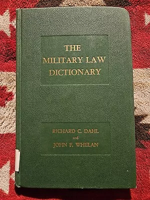Military Law Dictionary By Richard Dahl And John Whelan; Ocean 1960 • $35
