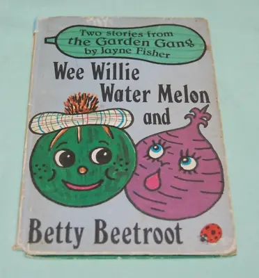 Vintage Wee Willie Water Melon And Betty Beetroot Ladybird Book • £3.25