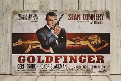 Goldfinger Movie Poster Tin Metal Sign James Bond 007 Sean Connery Vintage Ad XZ • $10.97