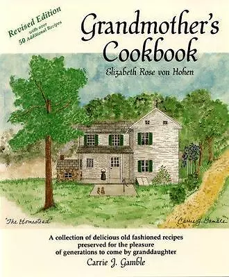 Grandmother's Cookbook - Spiral-bound Elizabeth Rose Von Hohen 9780962542510 • $6.54