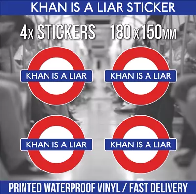 4x Sadiq Khan Is A Liar A5 Stickers London Underground Style • £3.80