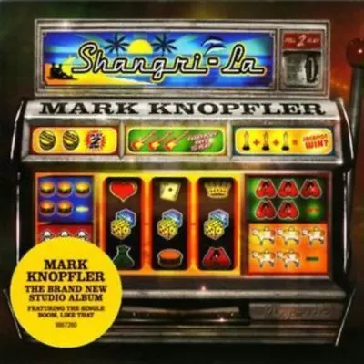 Mark Knopfler - Shangri-La [New CD] • $19.25