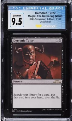 $300 • Buy Demonic Tutor - Magic MtG 30th Anniversary Edition - 101 Cgc 9.5 Gem Mint