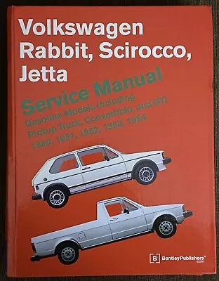 Volkswagen Rabbit Scirocco Jetta 1980-84 Service Manual By Bentley Publishers • $34.99