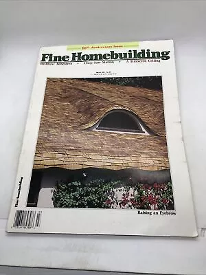 Fine Homebuilding Magazine Mar 1991 #65 Raising An Eyebrow • $16.28