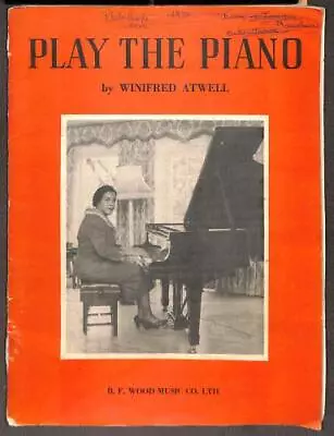 Play The Piano By Winifred Atwell (In Collaboration With Valerie Mairants And Iv • £12.10