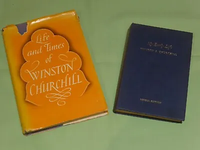 My Early Life By Winston Churchill And The Life & Times Of Winston Churchill • £12