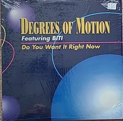 Degrees Of Motion Ft Biti – Do You Want It Right Now -  12  Vinyl HOUSE ANTHEM  • £12.99