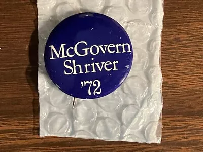 1972 McGovern-Shriver Presidential Campaign Pinback Buttons • $0.99