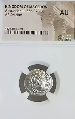 Kingdom Of Macedon Alexander III Drachm NGC AU Ancient Silver Coin • $398