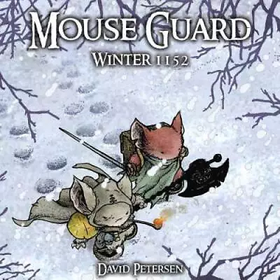 Mouse Guard: Winter 1152 - Hardcover By Petersen David - GOOD • $11.19