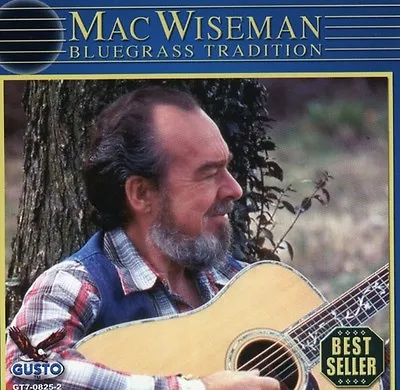 Mac Wiseman - Bluegrass Tradition [New CD] • $7.98