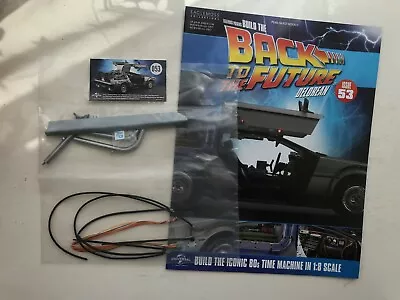 1:8 Scale Eaglemoss Back To The Future Build Your Own Delorean Issue 53 Complete • $42.57