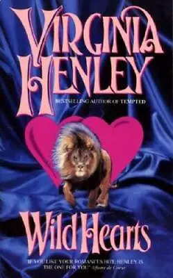 Wild Hearts - Mass Market Paperback By Henley Virginia - GOOD • $3.72