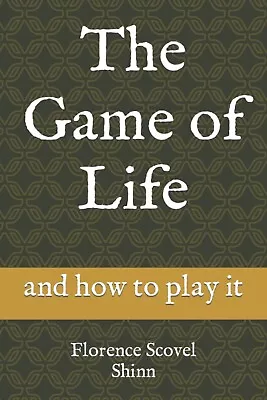 The Game Of Life And How To Play It • £5.19