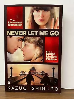 Never Let Me Go By Kazuo Ishiguro • $8.50