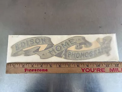 Vintage 12 Inch  EDISON Home  PHONOGRAPH Decal  Made In U.S.A. • $23.99