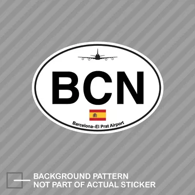 Barcelona – El Prat Airport Euro Oval Sticker Decal Vinyl BCN Spain Aeroport • $17.96