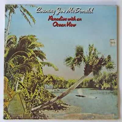 Country Joe McDonald Paradise With An Ocean View 12” LP Vinyl Album • $19.95