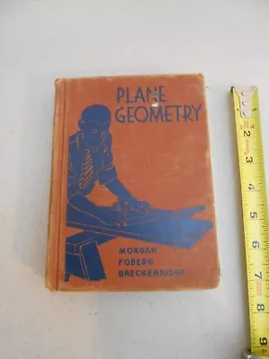 Rare 1943 Plane Geometry By Morgan Foberg Breckenridge Hardback Math Book • $6.99