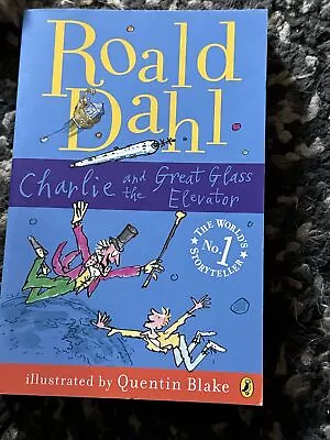 Charlie And The Great Glass Elevator (Puffin Modern Classics) By  Roald Dahl • £2.70