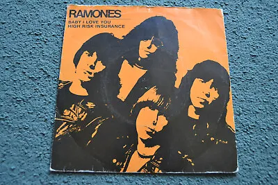 Ramones – Baby I Love You 7'' Vinyl 1980 Sire – SIR 4031 • £9.99
