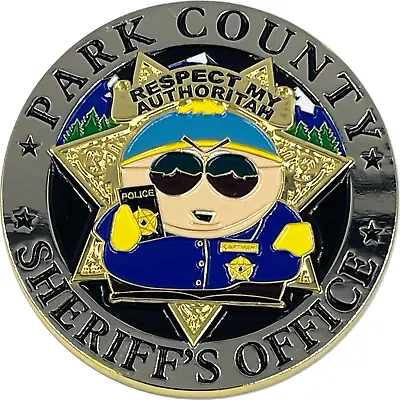 BL17-002 South Park County Sheriff's Office POLICE Cartman Challenge Coin • $19.99