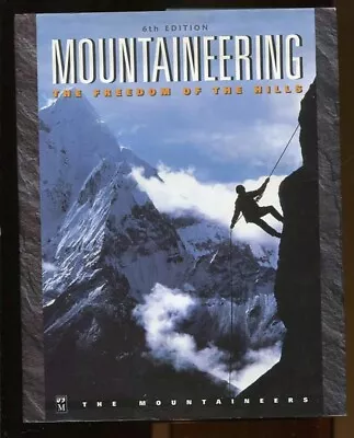 Mountaineeringfreedom Of The Hills  (5th) H/c..d/j 2011 • $9