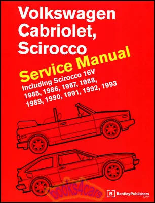 Volkswagen Cabriolet Scirocco Shop Manual Service Repair Bentley Vw Book • $109.95